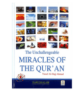 The Unchallengeable Miracles of the Quran